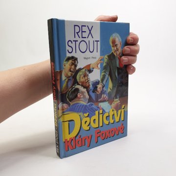 Rex Stout: Dědictví Kláry Foxové