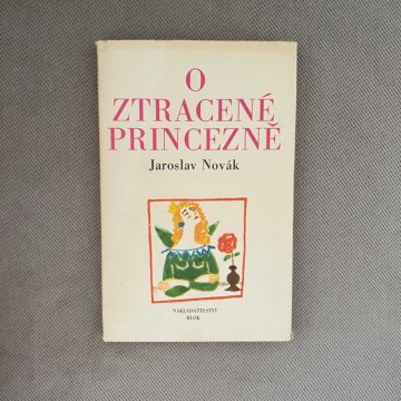 Jaroslav Novák: O ztracené princezně