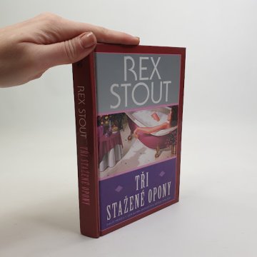 Rex Stout: Tři stažené opony