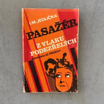 I.M. Jedlička: Pasažér z vlaku podezřelých