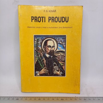 F. S. Kovář: Proti proudu