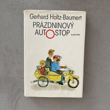 Gerhard Holtz-Baumert: Prázdninový autostop