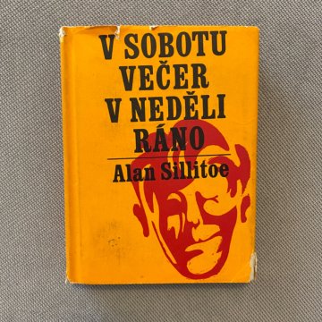 Alan Sillitoe: V sobotu večer, v neděli ráno