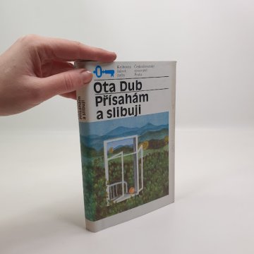 Ota Dub: Přísahám a slibuji