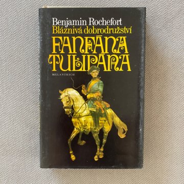 Benjamin Rochefort: Bláznivá dobrodružství…