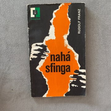 Rudolf Franz: Nahá sfinga