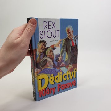 Rex Stout: Dědictví Kláry Foxové