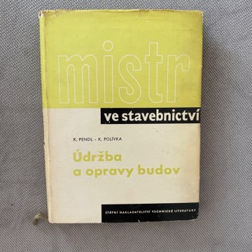 L. Pendl, K. Polívka: Údržba a opravy budov