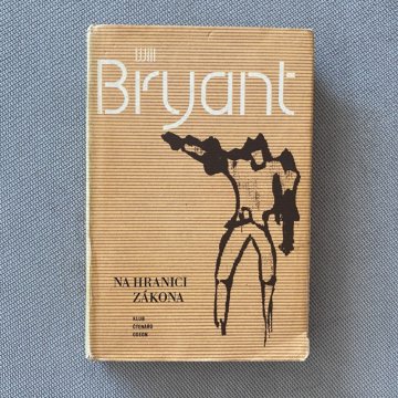 Will Bryant: Na hranici zákona