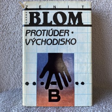 Karl Arne Blom: Protiúder - Východisko