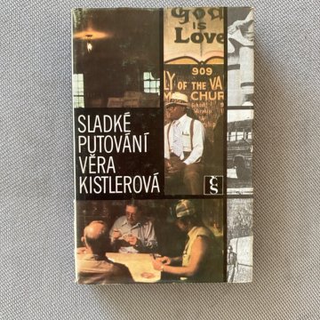 Věra Kistlerová: Sladké putování