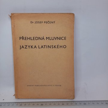 Dr. Josef Pečený: Přehledná mluvnice jazyka…