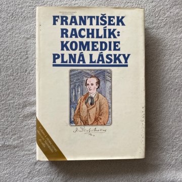 František Rachlík: Komedie plná lásky