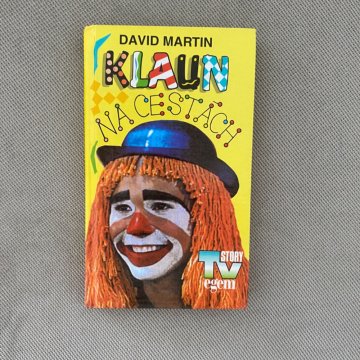 David Martin: Klaun na cestách