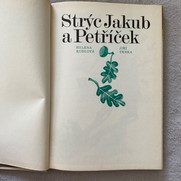 Helena Rudlová, Jiří Trnka: Strýc Jakub a…