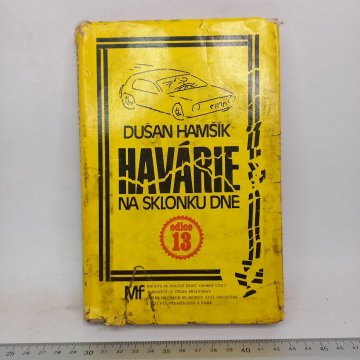 Dušan Hamšík: Havárie