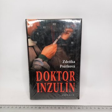 Zdeňka Psůtková: Doktor inzulín