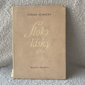 Stěpan Ščipačev: Sloky lásky