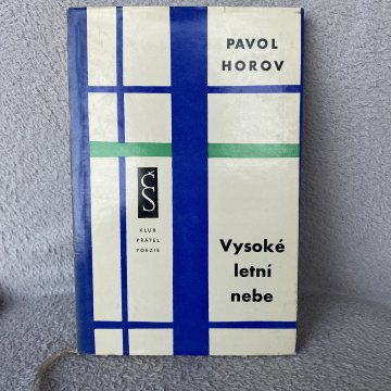 Pavol Horov: Vysoké letní nebe