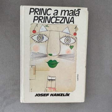 Josef Hanzlík: Princ a malá princezna