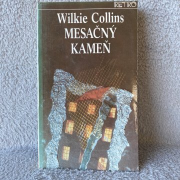 Wilkie Collins: Mesačný kameň