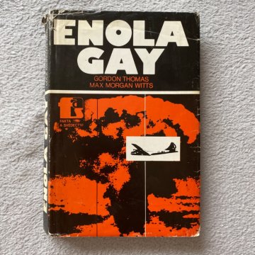 Gordon Thomas, Max Morgan Witts: Engola Gay