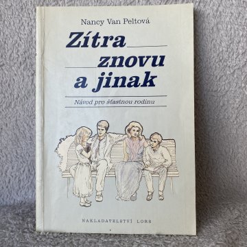 Nancy Van Peltová: Zítra znovu a jinak