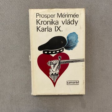 Prosper Metrimée: Kronika vlády Karla IX.