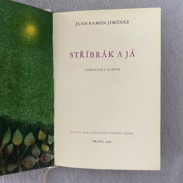 Chuan Ramón Jimenéz: Stříbrák a já