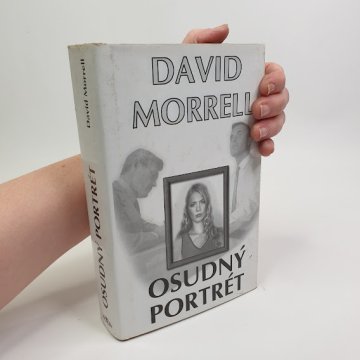 David Morrell: Osudný portrét