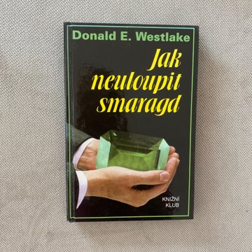 Donald E. Westlake: Jak neuloupit smaragd