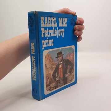 Karel May: Petrolejový princ