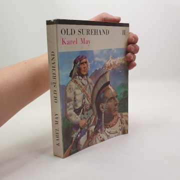 Karel May: Old Surehand II.