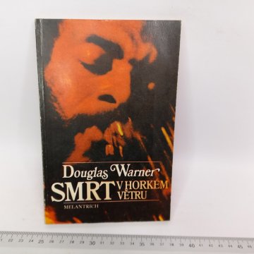 Douglas Warner: Smrt v horkém větru