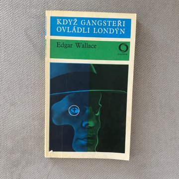 Edgar Wallace: Když gangsteři ovládli Londýn