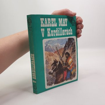 Karel May: V Kordillerách