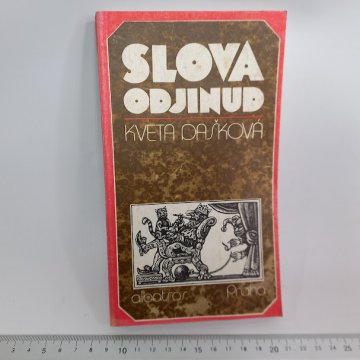 Kveta Dašková: Slova odjinud