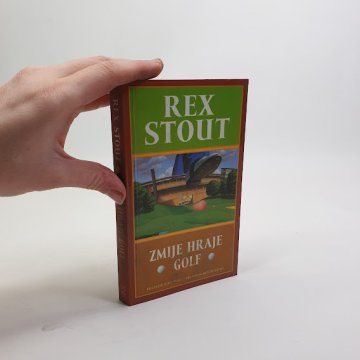 Rex Stout: Zmije hraje golf