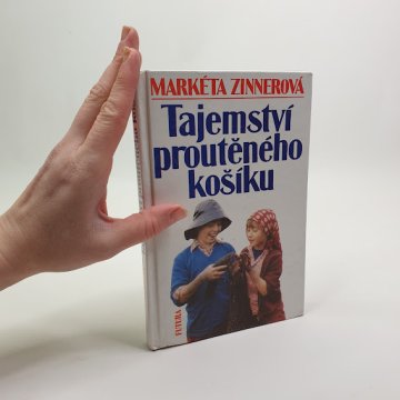 Markéta Zinnerová: Tajemství proutěného…