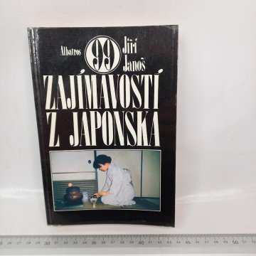 Jiří Janoš: 99 zajímavostí z Japonska