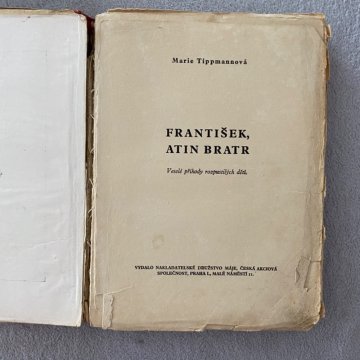 Marie Tippmannová: František, Atin bratr