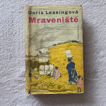 Doris Lessingová: Mraveniště