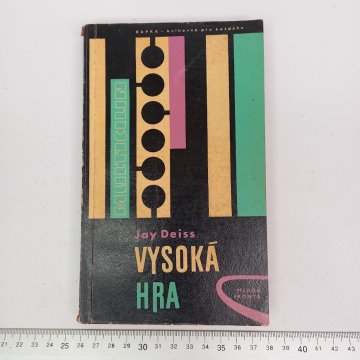 Jay Deiss: Vysoká hra